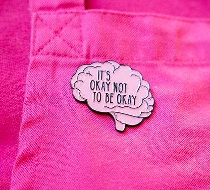 Pin "It's okay not to be okay"